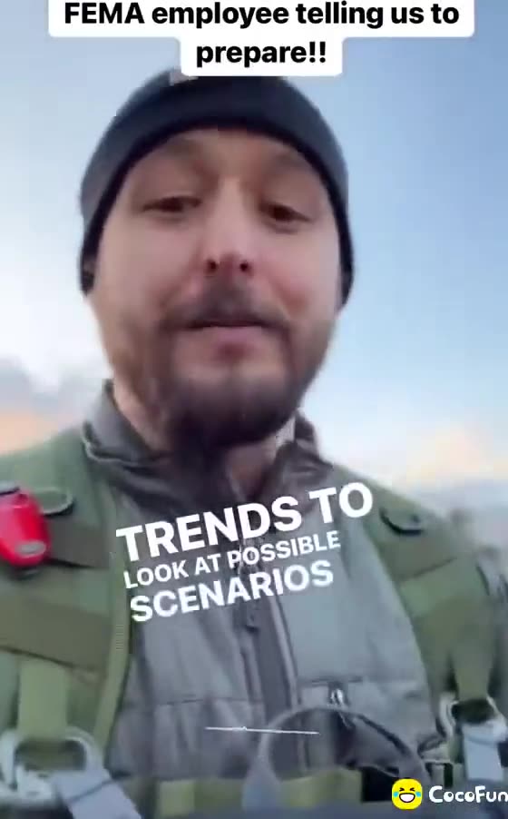 FEMA employee telling us to prepare!!