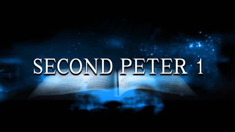 2nd Peter (ch1)