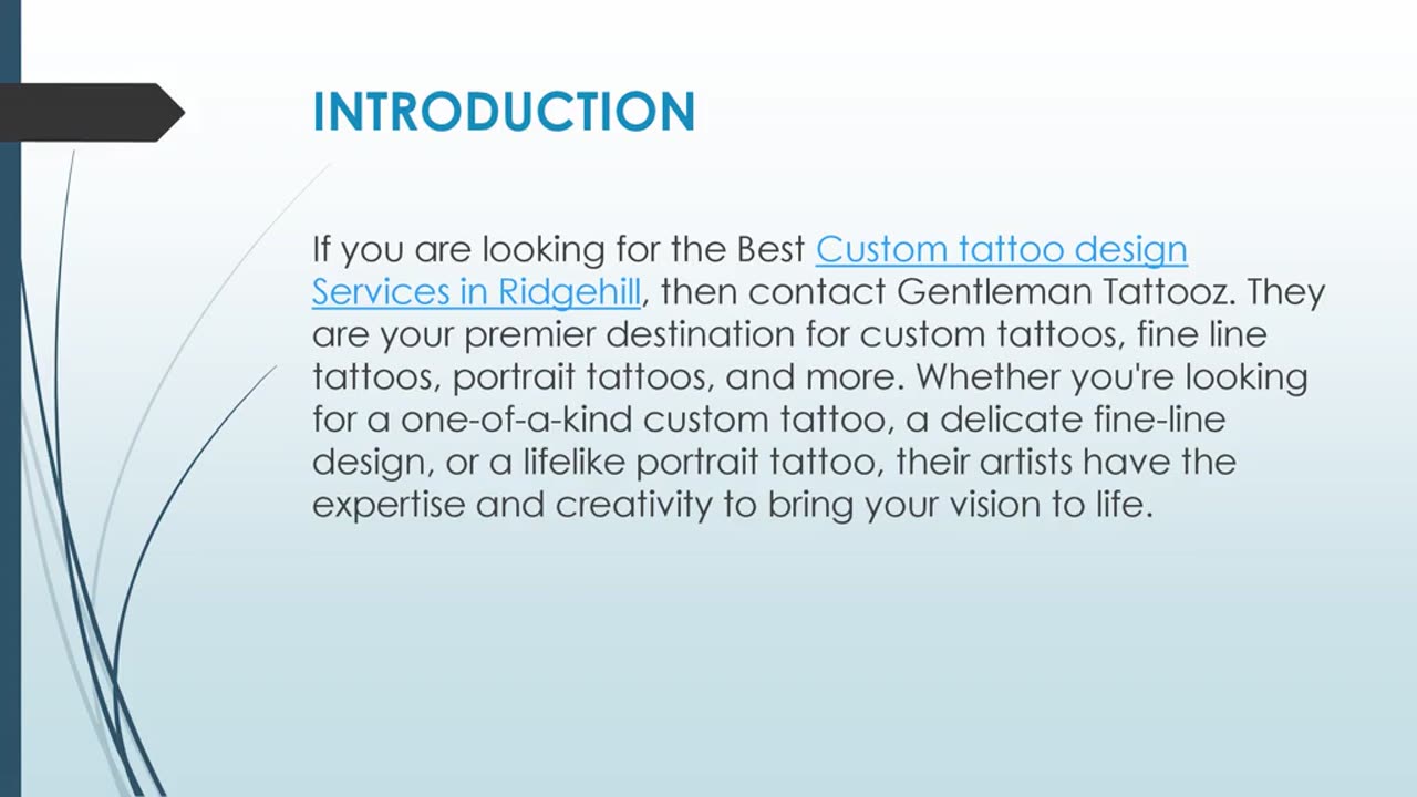 Best Custom tattoo design Services in Ridgehill