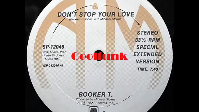 Booker T. - Don't Stop Your Love (12" Special Extended 1981)