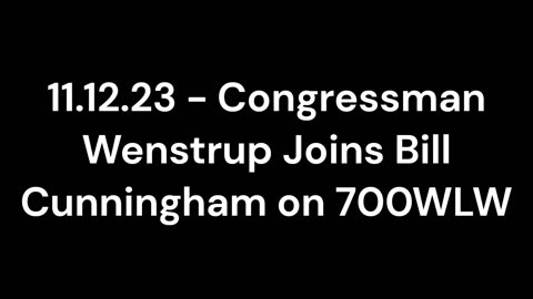 Wenstrup Joins Bill Cunningham to Discuss Retirement Plans, the Conflict in Israel, and Upcoming CR