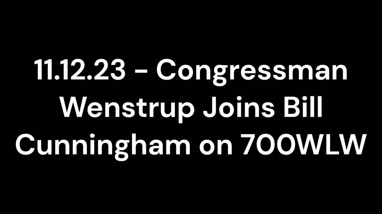 Wenstrup Joins Bill Cunningham to Discuss Retirement Plans, the Conflict in Israel, and Upcoming CR