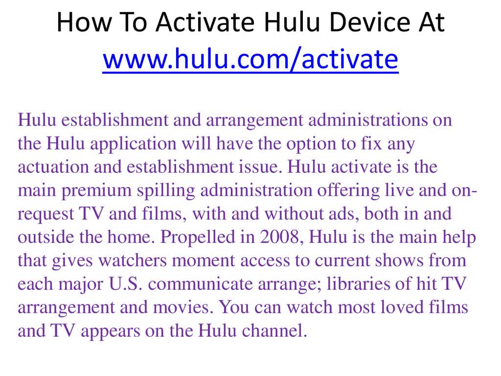 How To Activate Hulu Device At www.hulu.com/activate