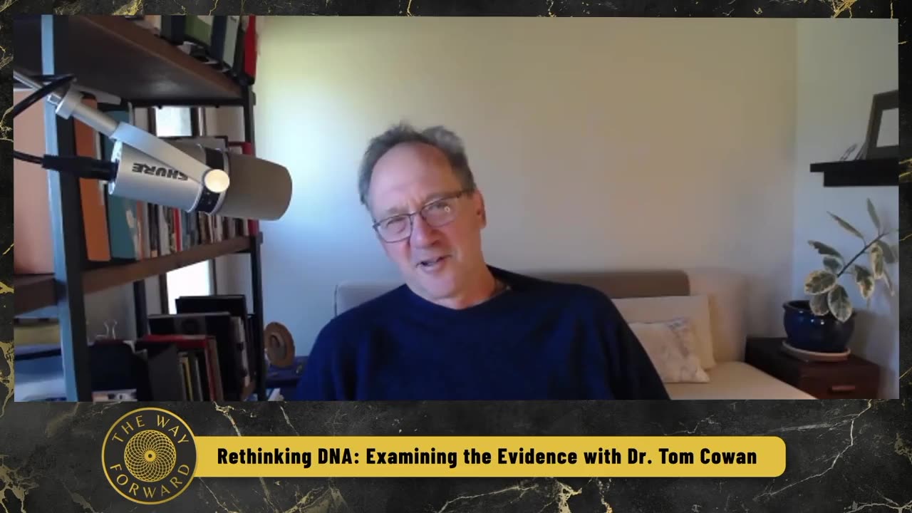 Rethinking DNA 1869: Examining the Evidence featuring Dr. Tom Cowan