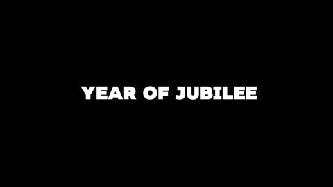 25. Year of Jubilee