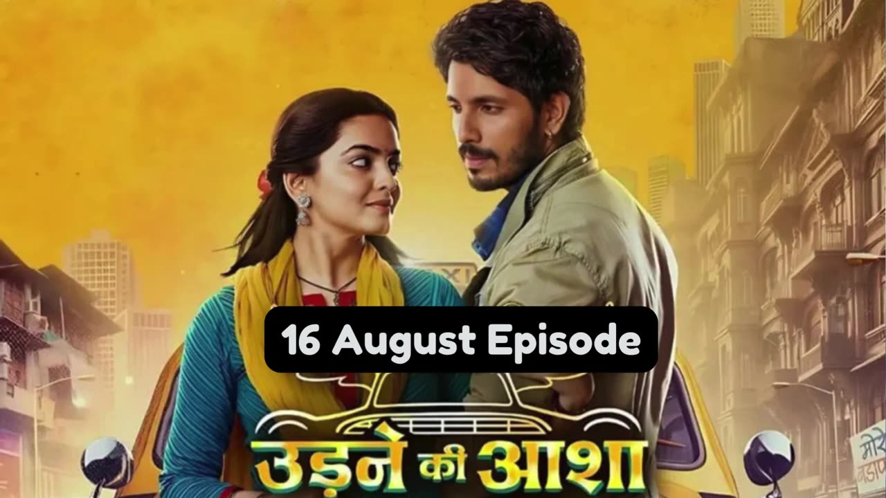 Udne Ki Aasha 16th August 2024 Episode | Udne Ki Aasha Today NEW PROMO