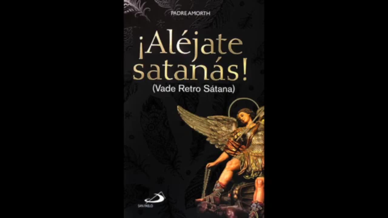 Alejate Satanas Padre Gabrielle Amorth