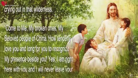 China, lift up your Eyes... Salvation is knocking at your Gates ❤️ Love Letter from Jesus