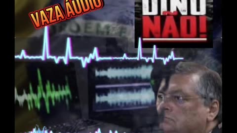 Vazou áudios do Dino e seus planos macabros para o Brasil
