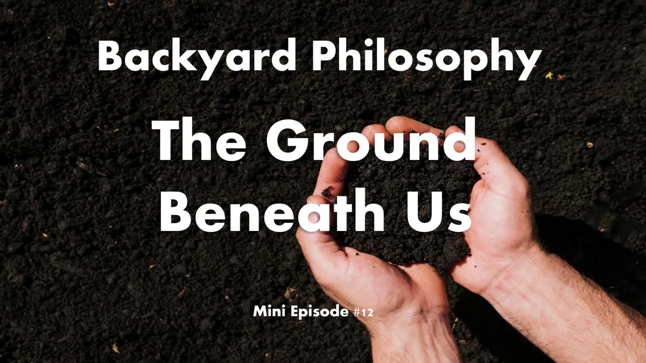 The Ground Beneath Us