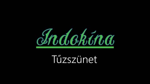 Indokína ¦ Tűzszünet (hivatalos audió)