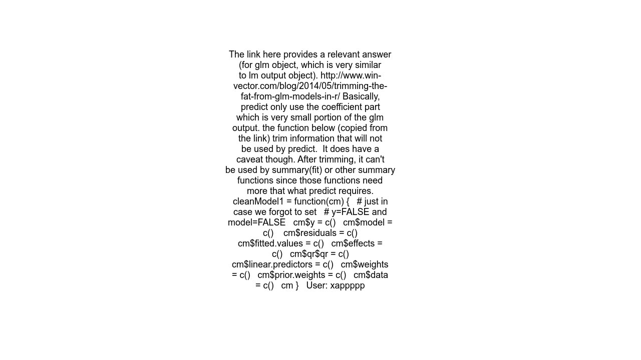 How to minimize size of object of class &quot;lm&quot; without compromising it being passed to pred