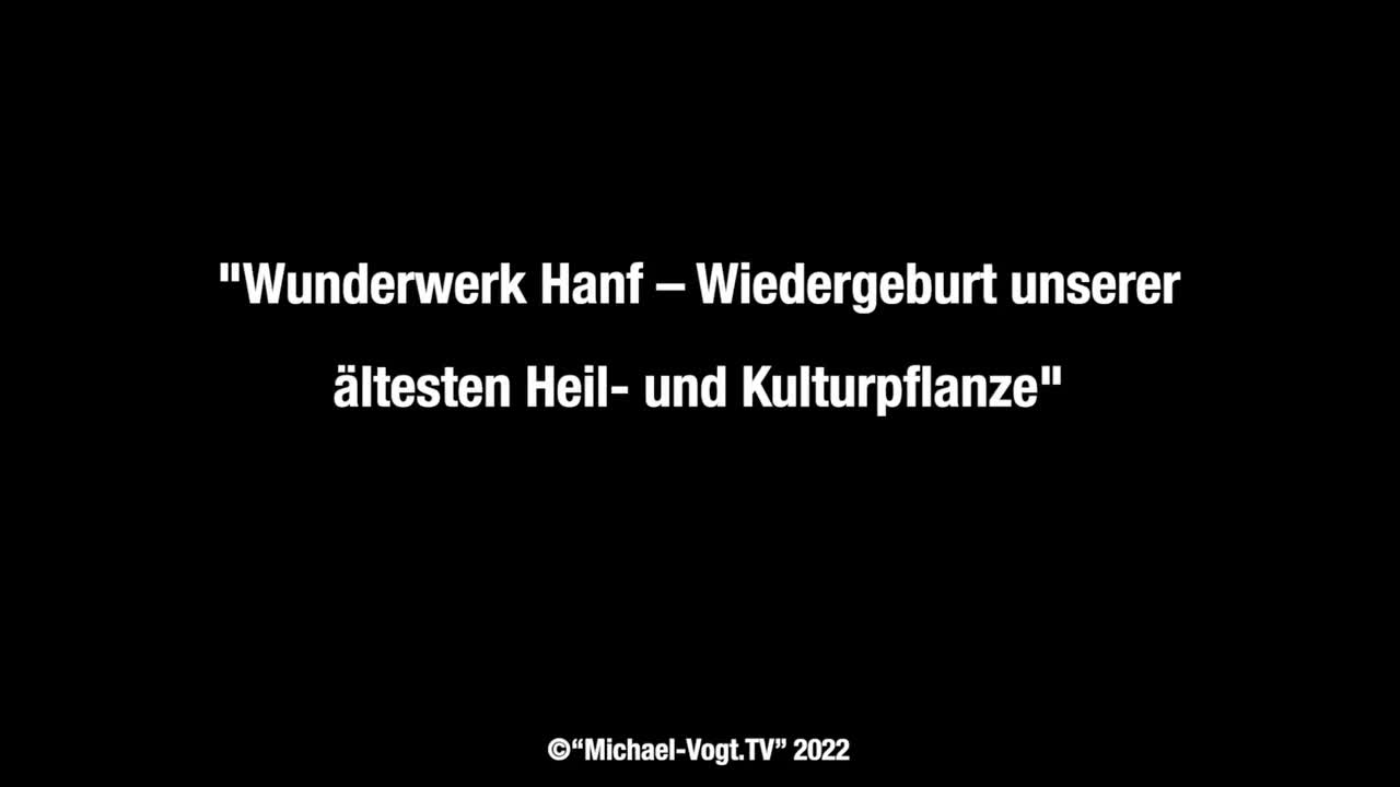 Wunderwerk Hanf – Wiedergeburt unserer ältesten Heil- und Kulturpflanze