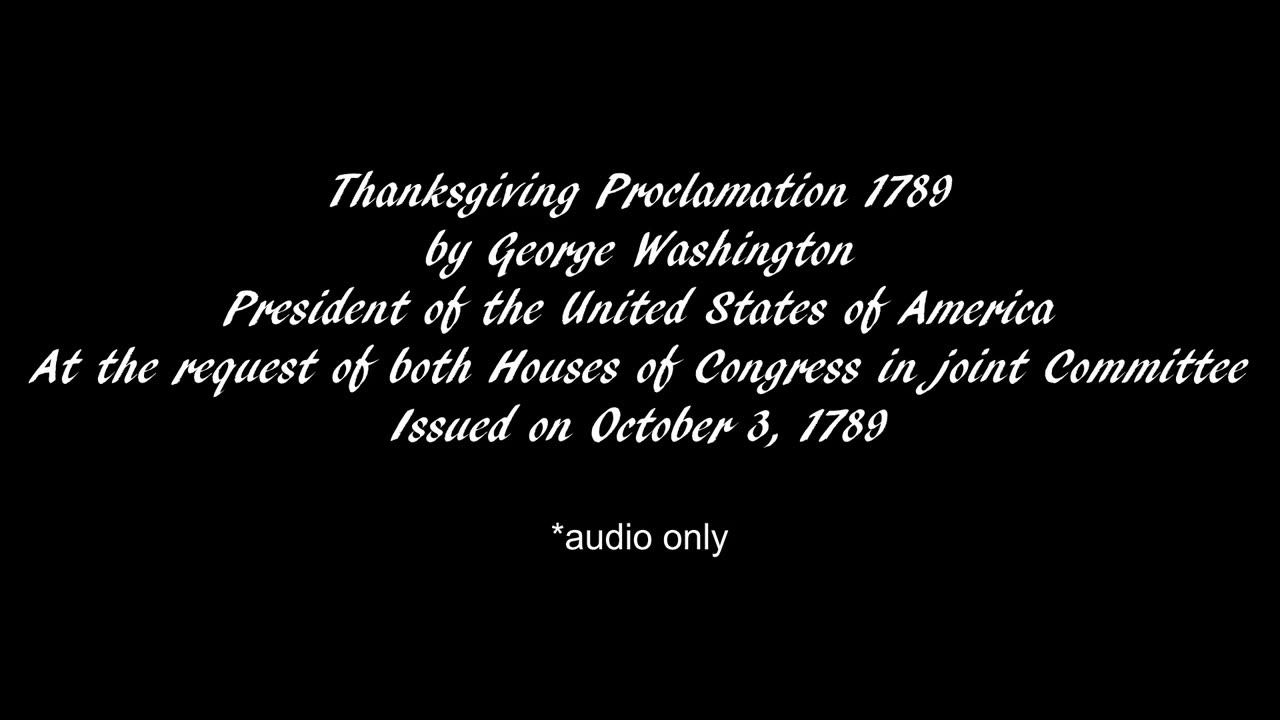 Thanksgiving Proclamation 1789- audio only