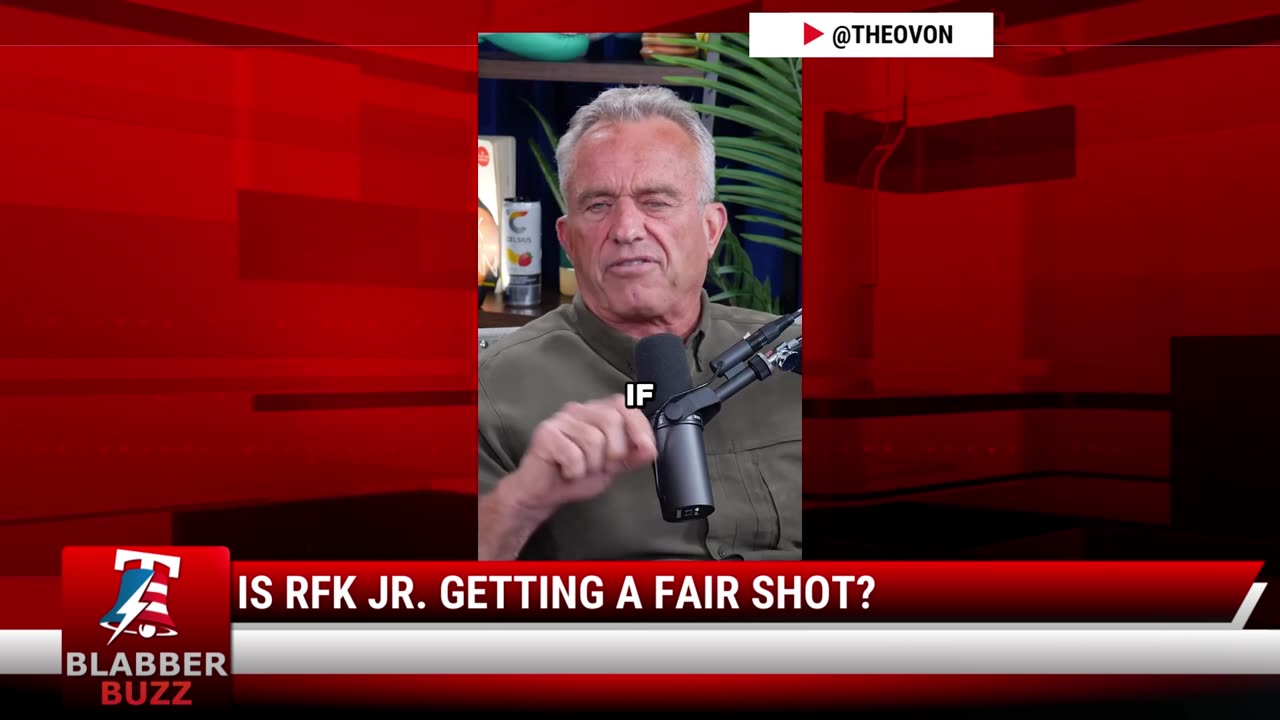 Is RFK Jr. Getting A Fair Shot?