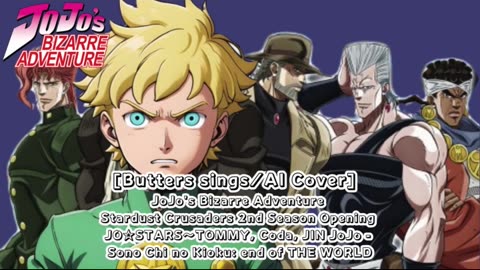 [Butters sings/AI Cover] JJBA SC Opening 2 JO☆STARS:TOMMY, Coda, JIN - JoJo: Sono Chi no Kioku