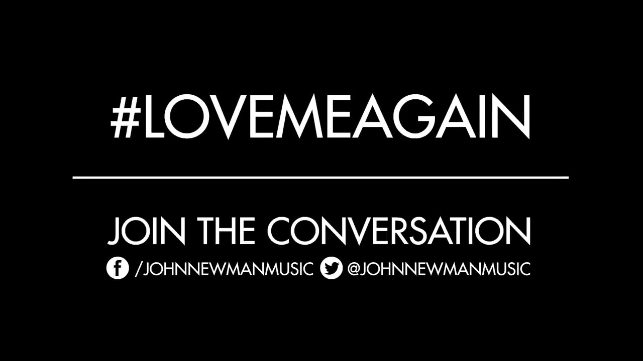 John Newman - Love Me Again