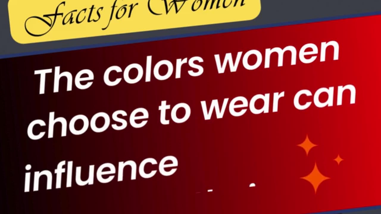 The colors women choose to wear can influence their mood and confidence.