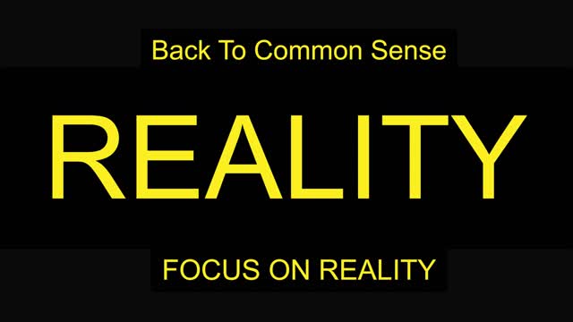 Back To Common Sense Focus On Reality