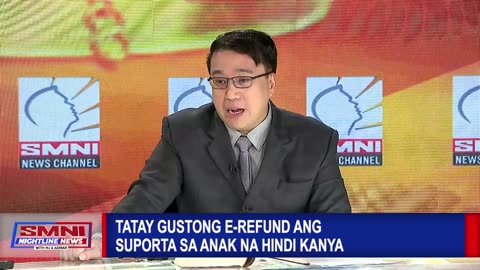 Tatay gustong e-refund ang suporta sa anak na hindi kanya
