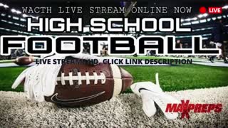 Live High School Footbal 2022