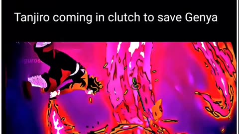 Tanjiro coming to clutch to Save Genya