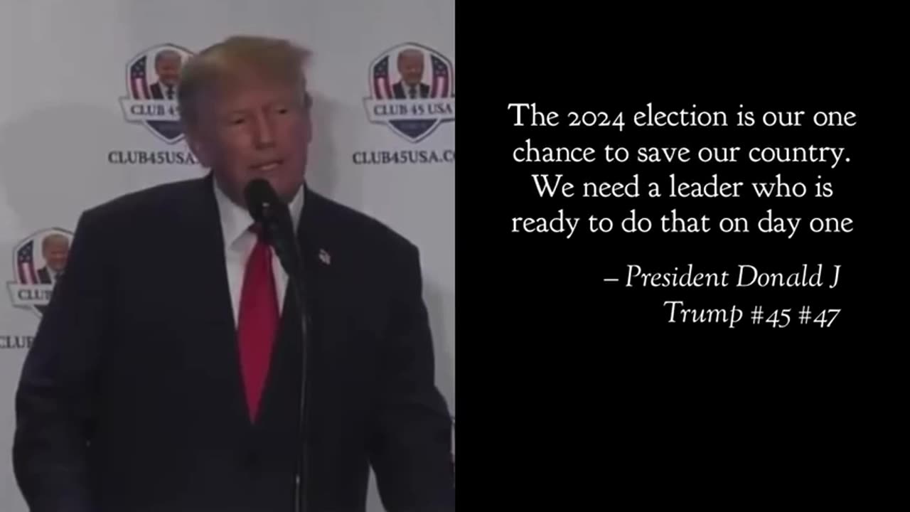 President Donald Trump: “The 2024 election is our one chance to save our country. We need a leader who is ready to do that on day one!”