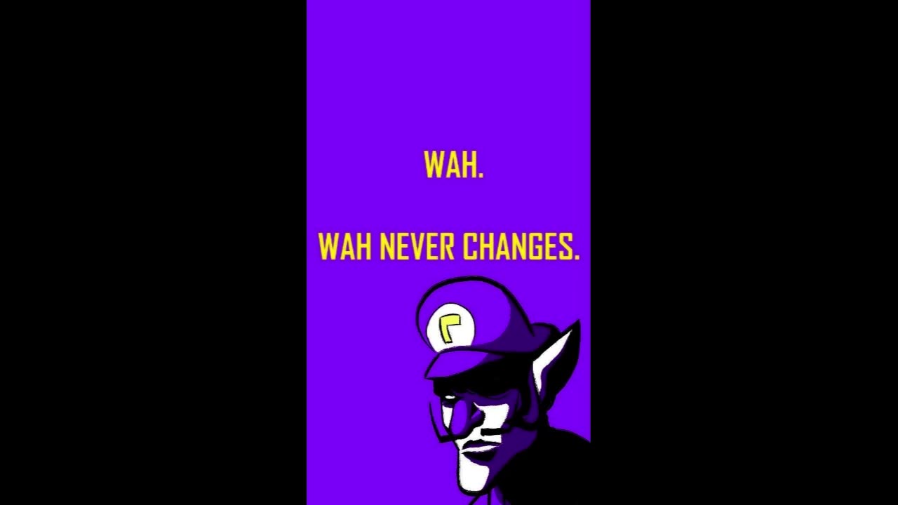 Wah...