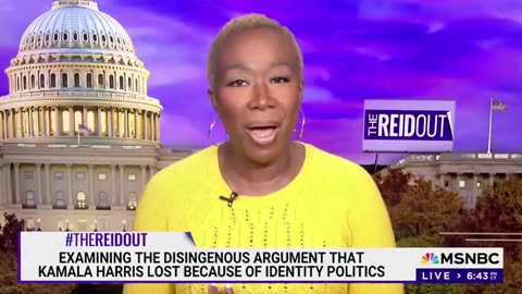 Joy Reid says "The idea that identity politics was the problem for Democrats is laughable"
