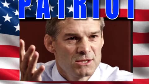 Jim Jordan is an American Patriot