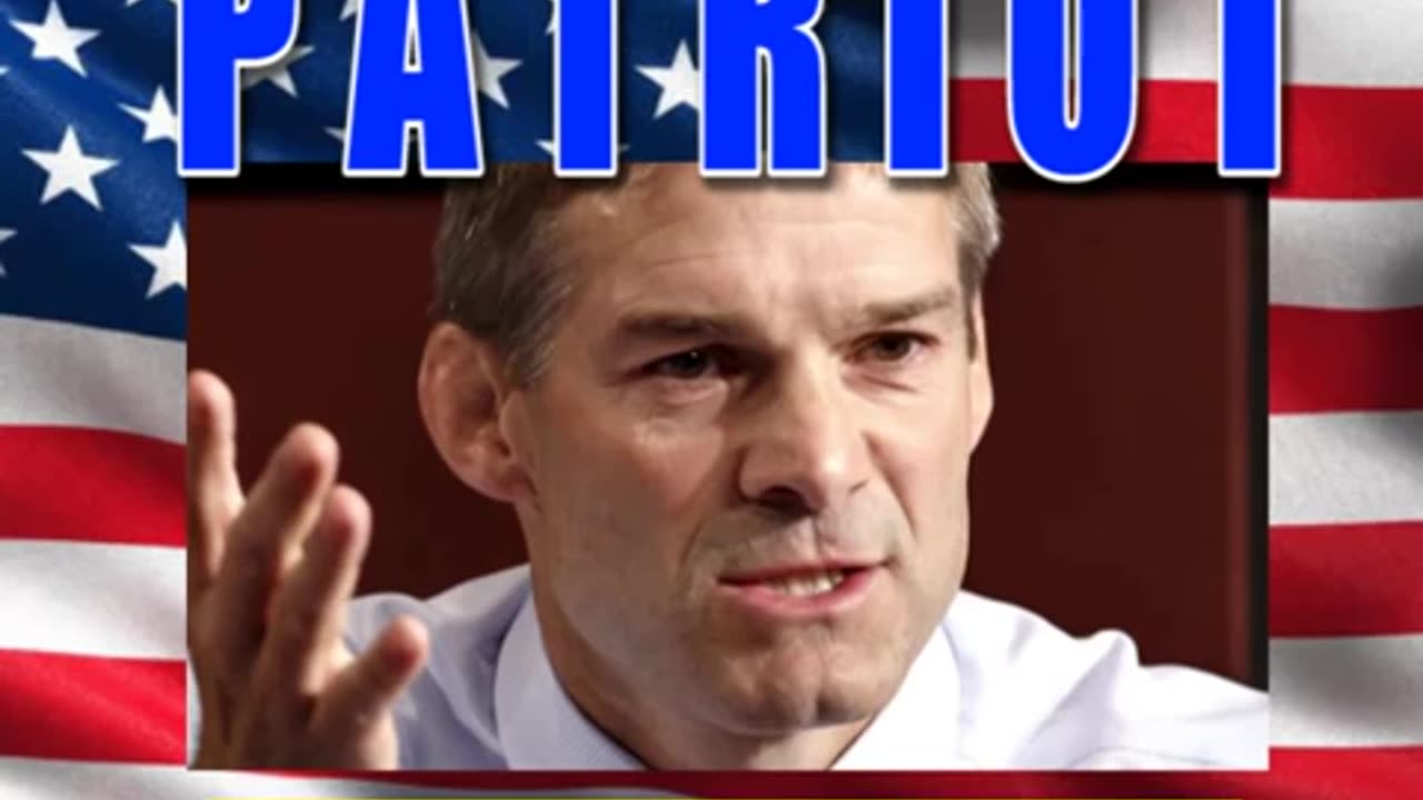 Jim Jordan is an American Patriot