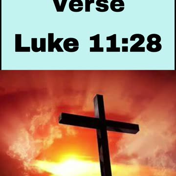 Daily Bible Verse - June 28th, 2024 - Luke 11:28