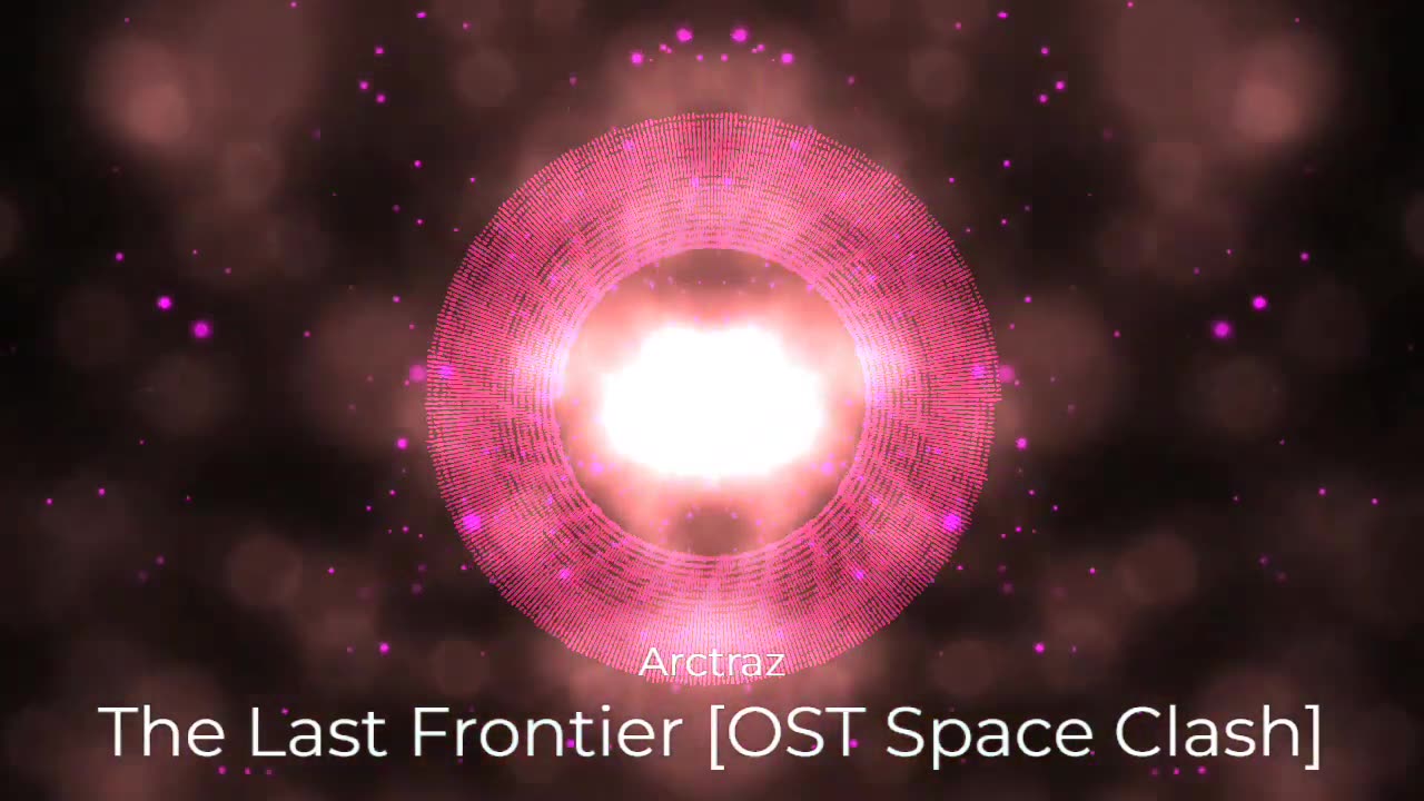 (Sin Copyright) Arctraz - The Last Frontier [OST Space Clash]