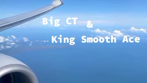 Big CT & King Smooth Ace