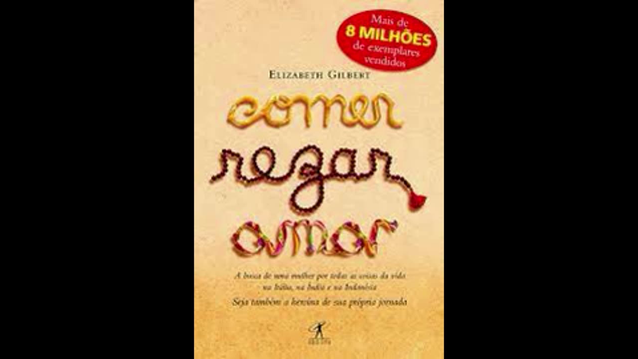 Audiobook Capítulo 20 Comer, Rezar e Amar - Elizabeth Gilbert