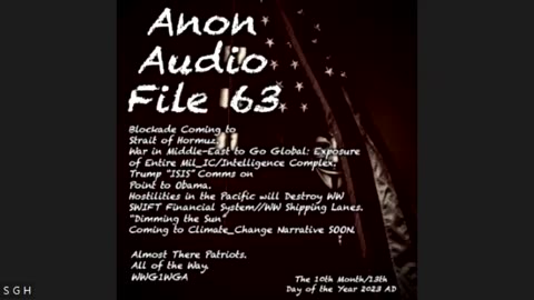 63 - SG Anon - 10-13-23 - POTUS45 Obama-ISIS Treason Russian Mil Moving WW3 Now Here