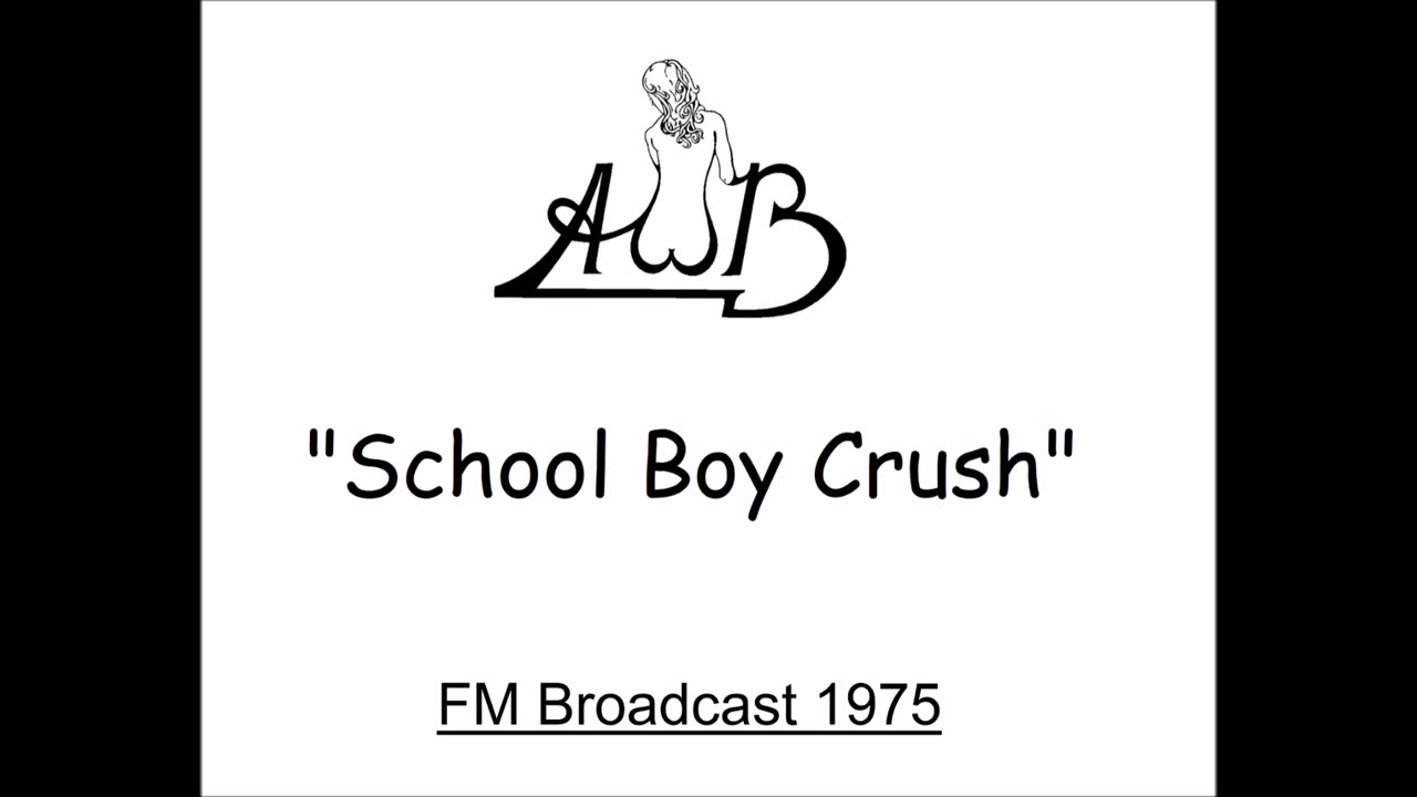 Average White Band - School Boy Crush (Live in Pittsburgh 1975) FM Broadcast