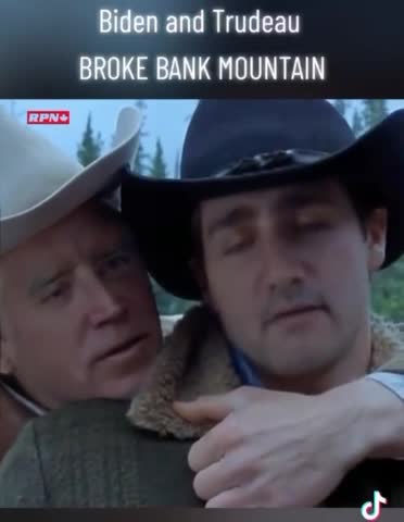 Biden and Trudeau in BROKE BANK MOUNTAIN