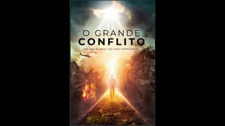 O Grande Conflito - Ellen G. White - Audiobook - Part 1 de 2