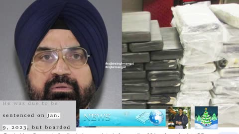 Raj Kumar Mehmi Truck driver flees to India after being convicted of smuggling 80 kg of cocaine--