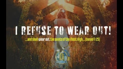 I refuse to wear out!
