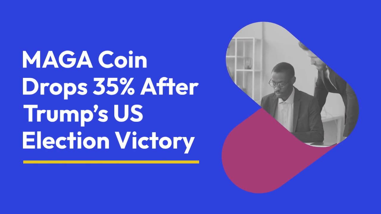 MAGA Coin Drops 35% After Trump’s US Election Victory