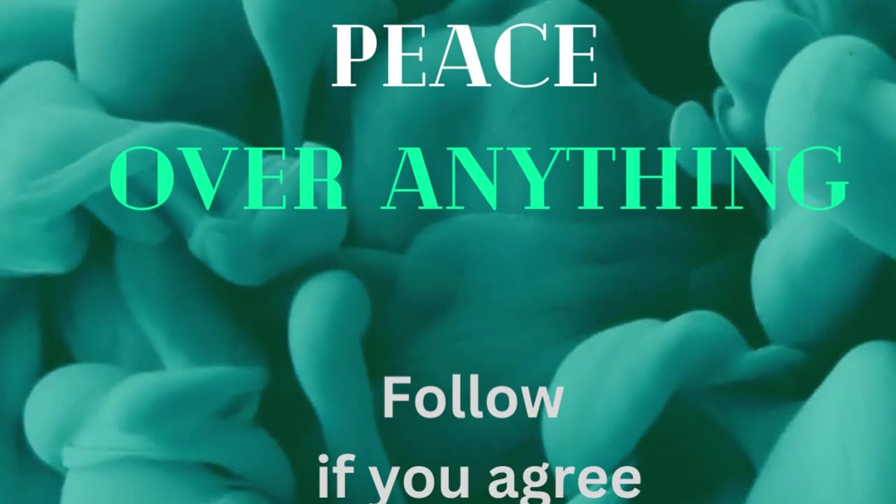 PEACE ABOVE ALL