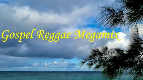 Praise and Worship Reggae - Gospel Reggae