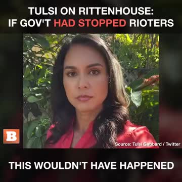 Tulsi on Rittenhouse: If the Government Had