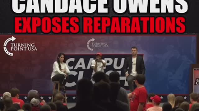 Watch Candace Owens expose Reparations