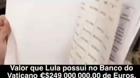 Lula Brazilian President bank Account in Vatican