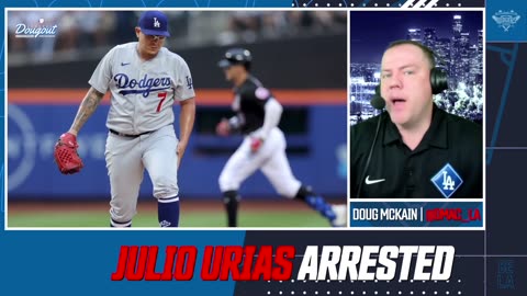 BREAKING NEWS: Julio Urías Arrested On Domestic Violence Charges