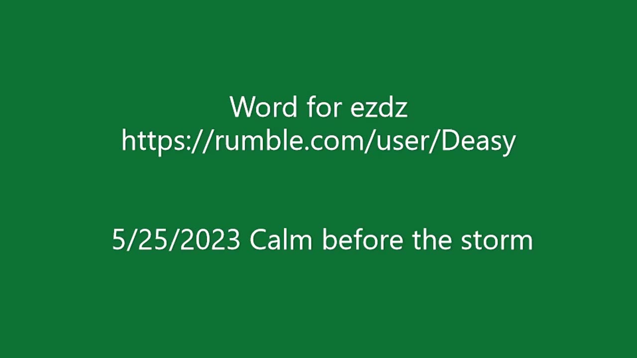 Calm before the storm word and different words to Riders on the Storm Call it calm before the storm.