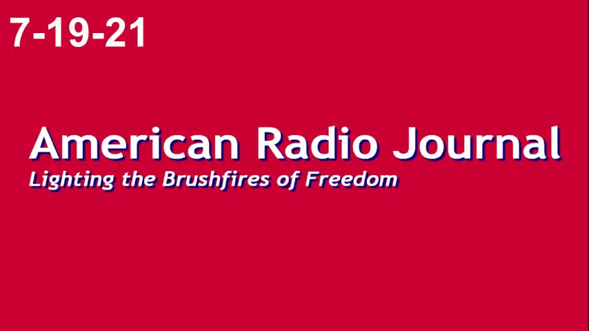 American Radio Journal 7-19-21